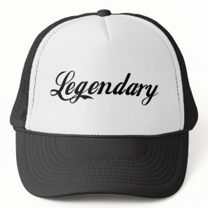 Legendary Legend Trucker Hat