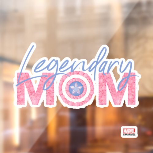 Legendary Mom Window Cling