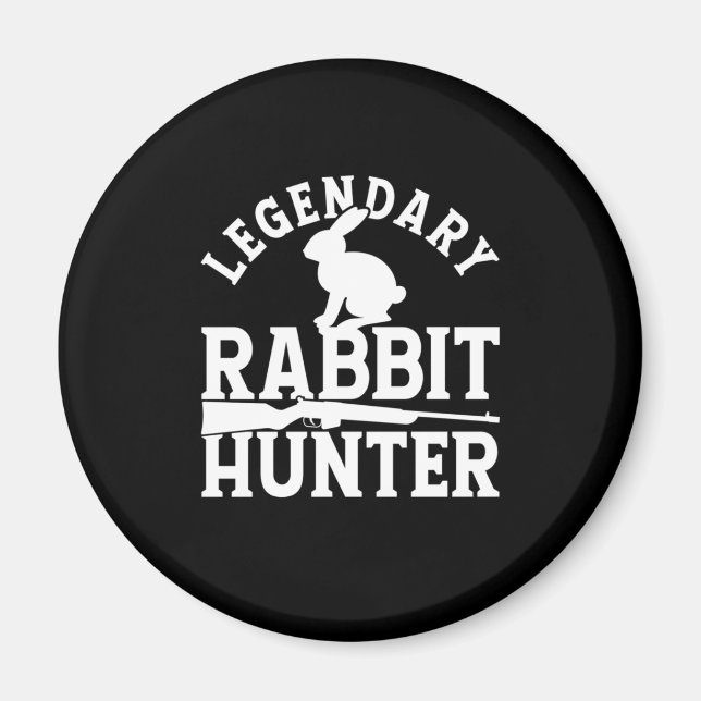 Legendary Rabbit Hunter Magnet (Front)