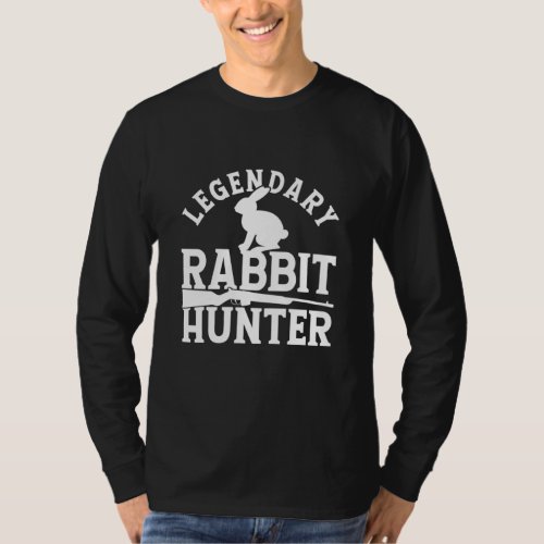 Legendary Rabbit Hunter T_Shirt