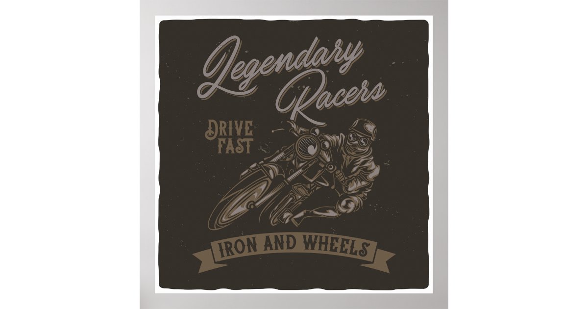 Legendary Racers Legendary Racers Poster | Zazzle