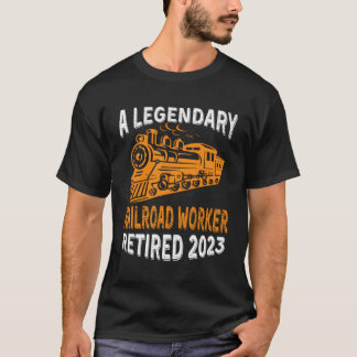 Legendary Railroad Worker Retired 2023 Retiret Py T-Shirt