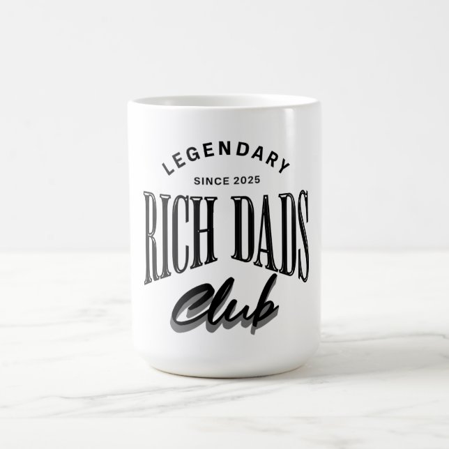 Legendary Rich Dads Club Mug Design  (Center)