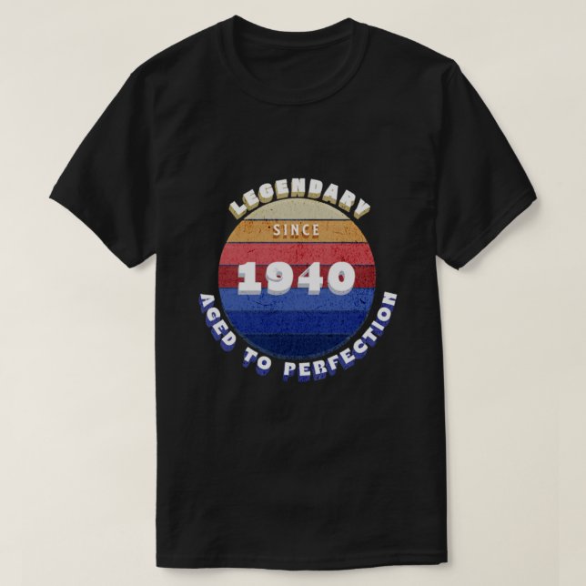 Legendary Since 1940 Retro T-Shirt (Design Front)