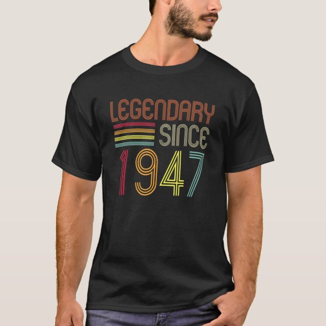 Legendary Since 1947 75th Birthday Retro  75 Years T-Shirt (Front)