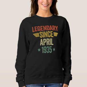 Legendary Since April 1935 Sweatshirt
