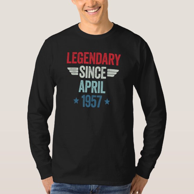 Legendary Since April 1957_1 T-Shirt (Front)