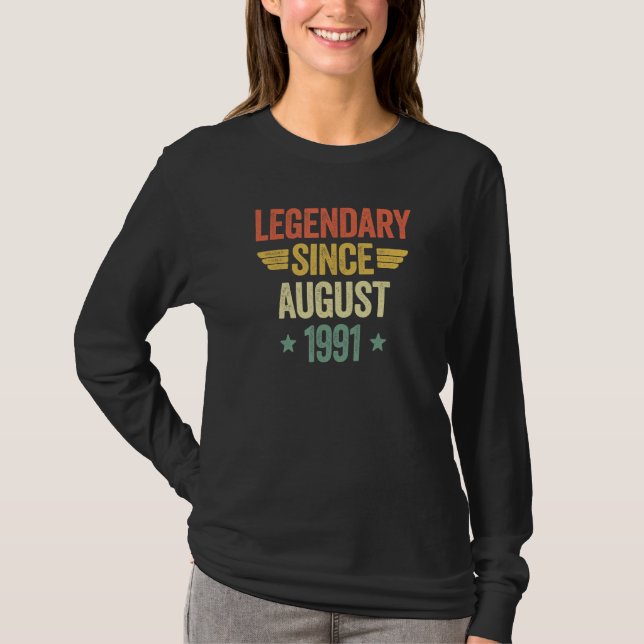 Legendary Since August 1991 T-Shirt (Front)