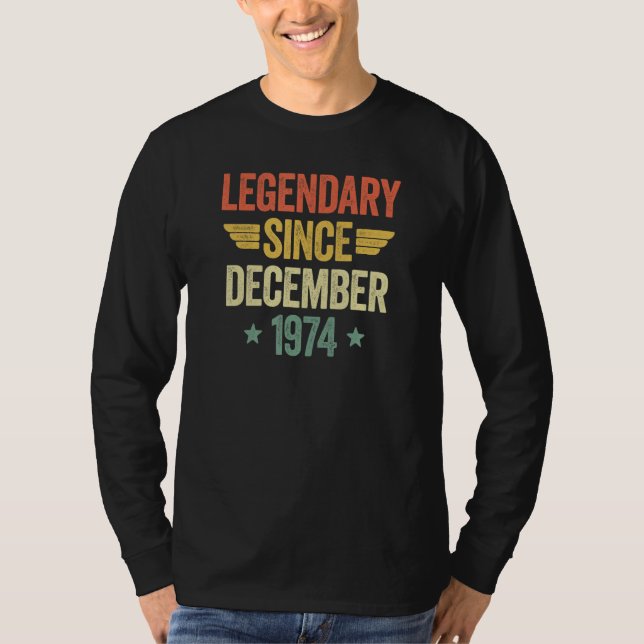 Legendary Since December 1974 T-Shirt (Front)