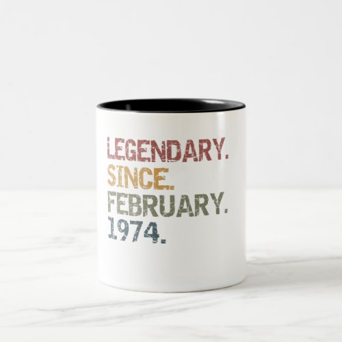 Legendary since February 1974 Two_Tone Coffee Mug