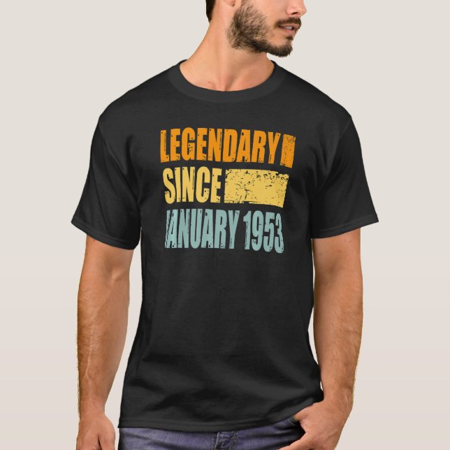 Legendary Since January 1953  T-Shirt (Front)