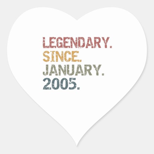 Legendary since January 2005 Heart Sticker