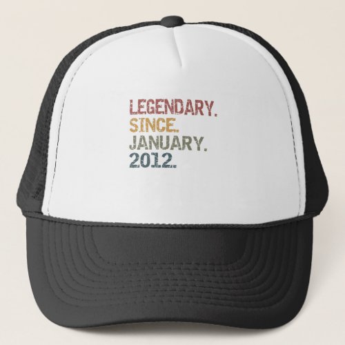 Legendary since January 2012 Trucker Hat