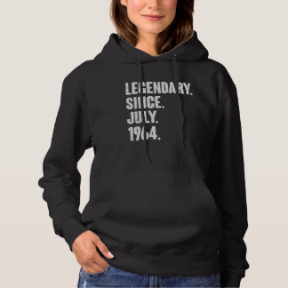 Legendary Since July 1964 58 Year Old 58th Birth Hoodie