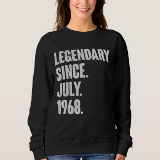 Legendary Since July 1968 54 Year Old 54th Birth Sweatshirt