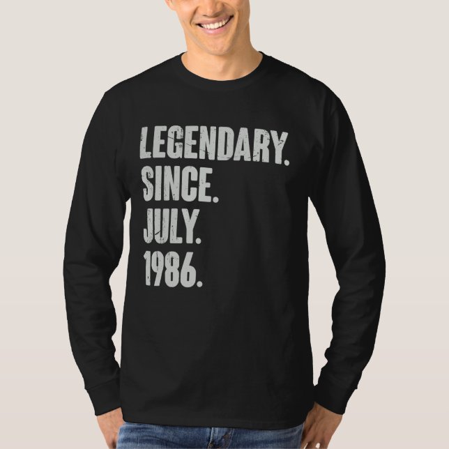 Legendary Since July 1986  36 Year Old  36th Birth T-Shirt (Front)