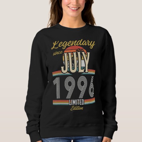 Legendary Since July 1996 Vintage Sweatshirt