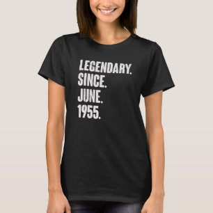 Legendary Since June 1955 67 Year Old 67th Birth T-Shirt