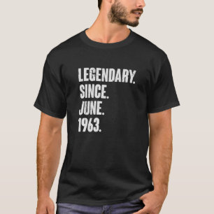 Legendary Since June 1963 59 Year Old 59th Birth T-Shirt