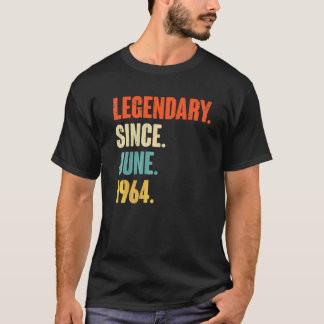 Legendary Since June 1964 58 Year Old 58th Birth T-Shirt