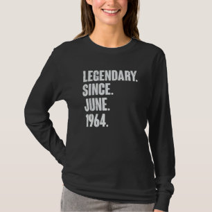 Legendary Since June 1964  58 Year Old  58th Birth T-Shirt