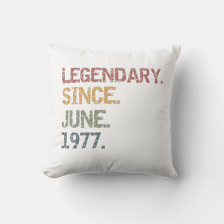 Legendary  since June 1977 Outdoor Pillow