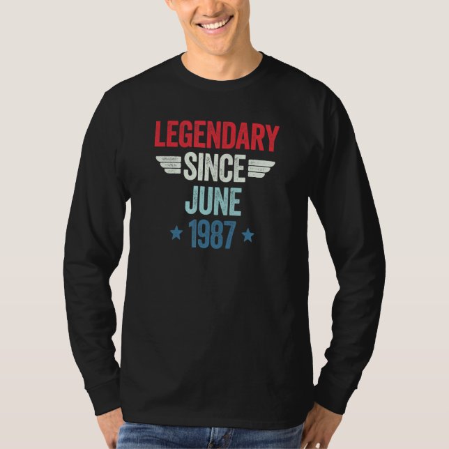 Legendary Since June 1987_1 T-Shirt (Front)