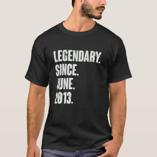 Legendary Since June 2013 9 Year Old 9th Birthda T-Shirt