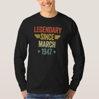 Legendary Since March 1947 T-Shirt