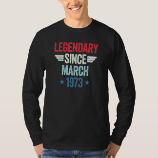 Legendary Since March 1973_1 T-Shirt