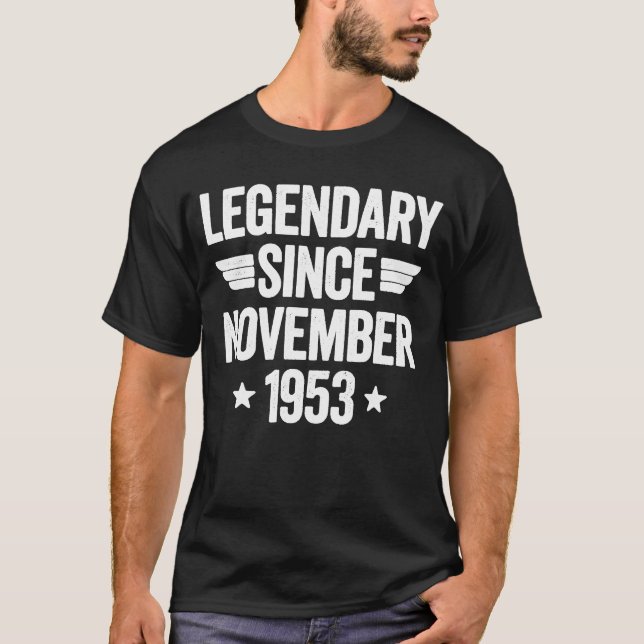 Legendary Since November 1953 T-Shirt (Front)