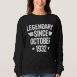 Legendary Since October 1932 Sweatshirt