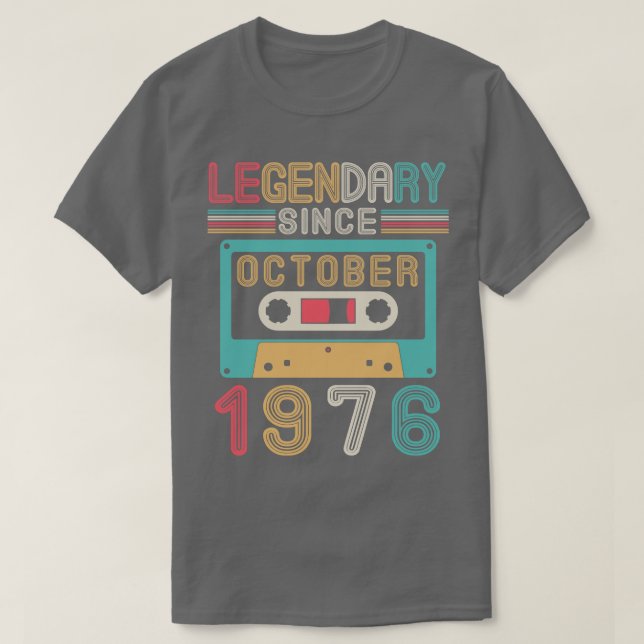 Legendary Since October 1976 Happy Birthday 44 Yea T-Shirt (Design Front)