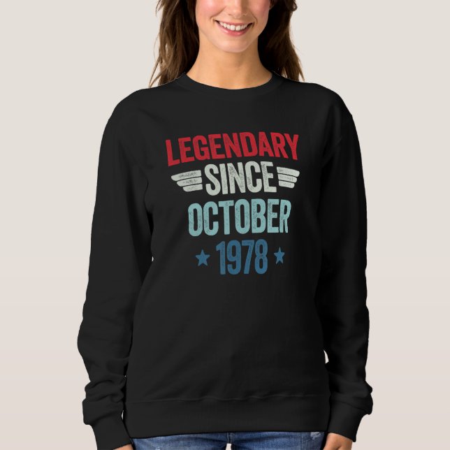 Legendary Since October 1978_1 Sweatshirt (Front)