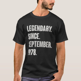 Legendary Since September 1978 44 Year Old 44th B T-Shirt