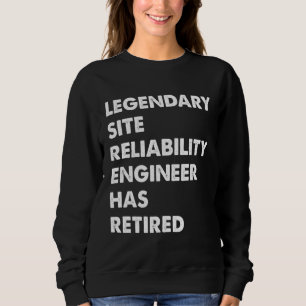 Legendary Site Reliability Engineer Has Retired Sweatshirt