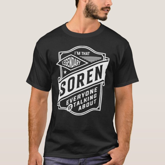 Legendary Soren Personalized Name Soren T-Shirt (Front)