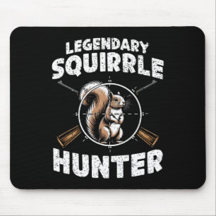 Legendary Squirrel Hunter Hunting For Boys Kids Yo Mouse Pad