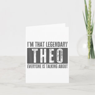 Legendary Theo First Name Funny Quote For Theo _1 Card
