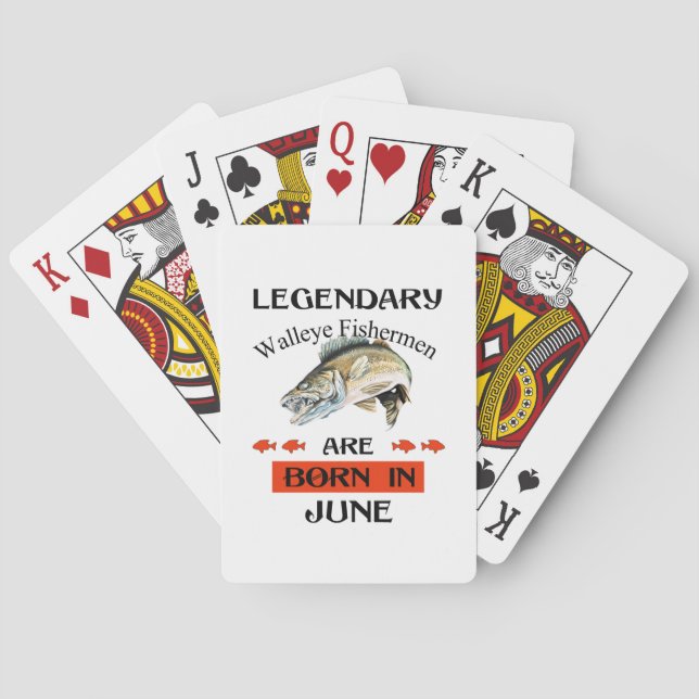 Legendary Walleye Fishermen Are Born in June Poker Cards (Back)