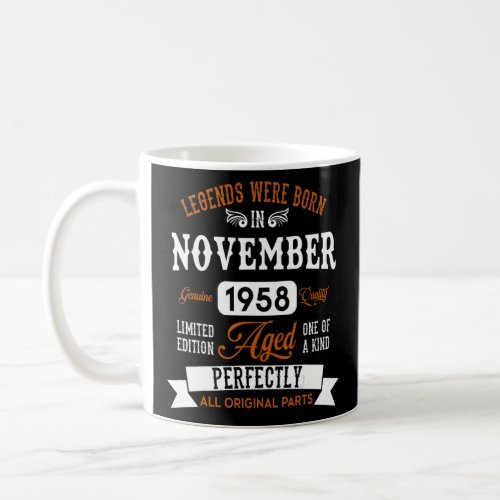 Legendary Were Born In November 1958 u2013 Happy B Coffee Mug