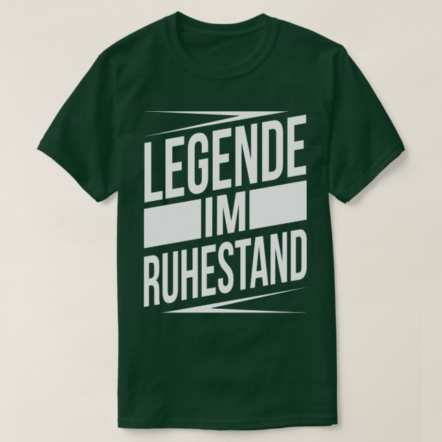 Legende im ruhestand white T-Shirt (Design Front)