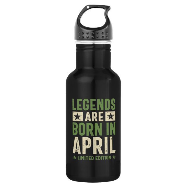 Legends are Born in April - April Birthday Stainless Steel Water Bottle (Front)