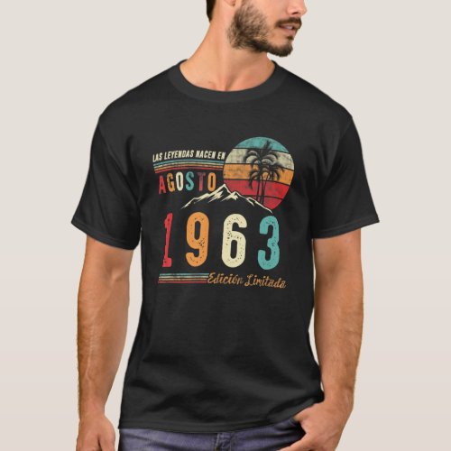 Legends Are Born In August 1963 59Th Birthday Rega T_Shirt