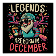 Legends are born in December Birthday Gift Idea