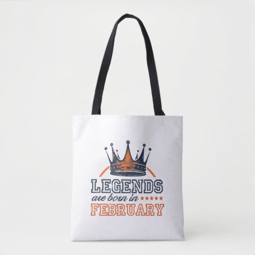 Legends are born in february classical design  Cl Tote Bag