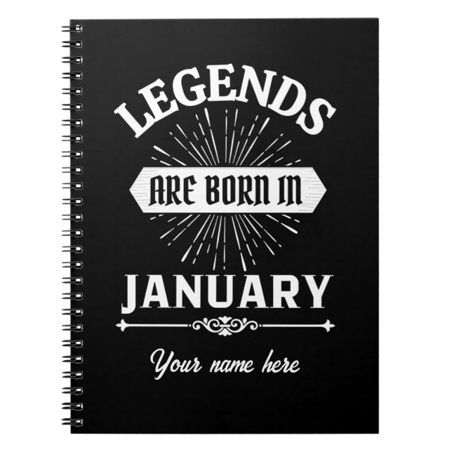 Legends Are Born In January Notebook (Front)