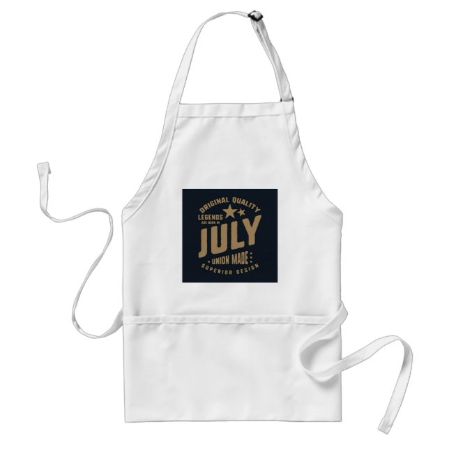 Legends Are Born in July Original Quality Adult Apron (Front)