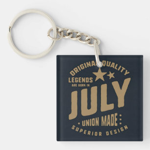 Legends Are Born in July Original Quality Keychain