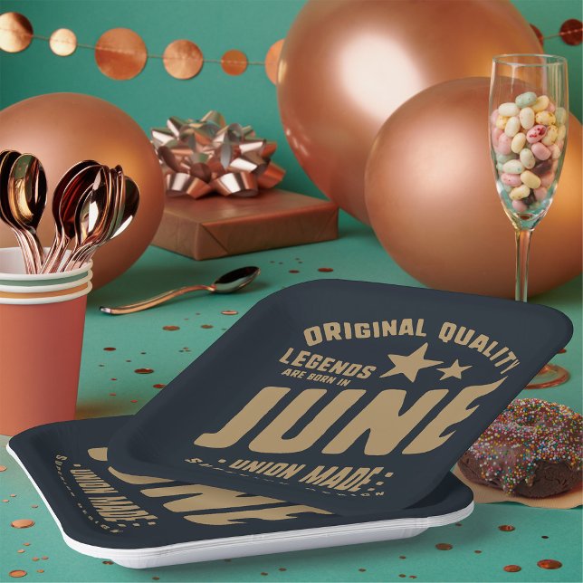 Legends Are Born in June Original Quality Paper Plates (Creator Uploaded)